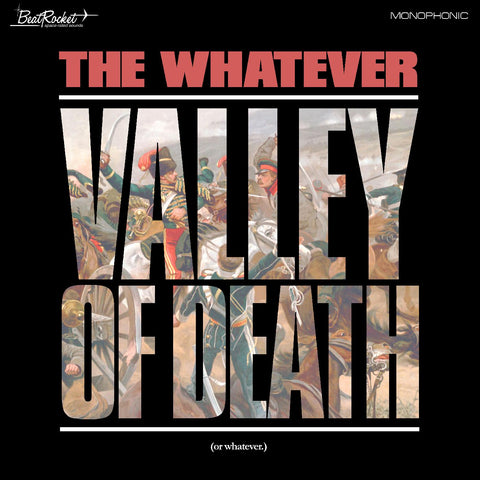 The Whatever - Valley Of Death (Or Whatever) (WHITE VINYL) ((Vinyl))