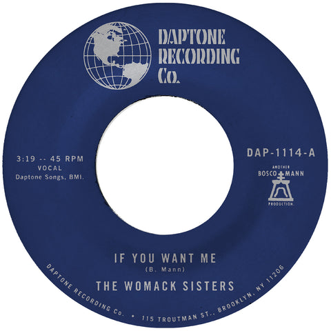 The Womack Sisters - If You Want Me B/W I Just Don'T Want You (To Say Goodbye) ((Vinyl))