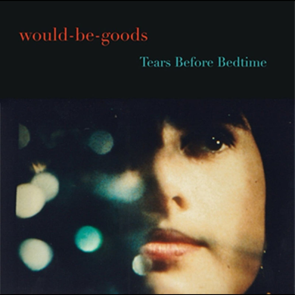 The Would-Be-Goods - Tears Before Bedtime ((CD))