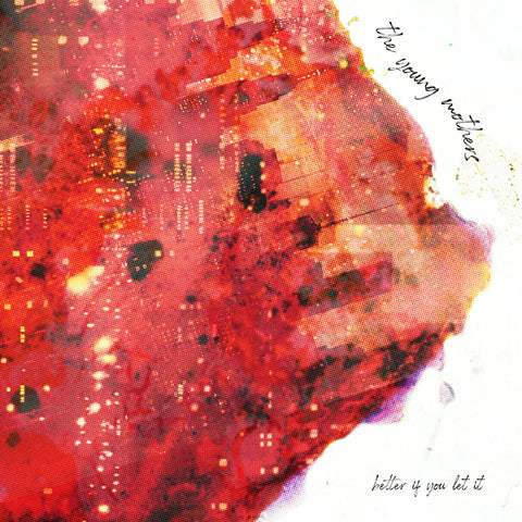 The Young Mothers - Better If You Let It ((Vinyl))