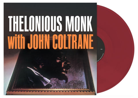 Thelonious Monk & John Coltrane - Thelonious Monk With John Coltrane (Opaque Oxblood Colour Vinyl) [Import] (())