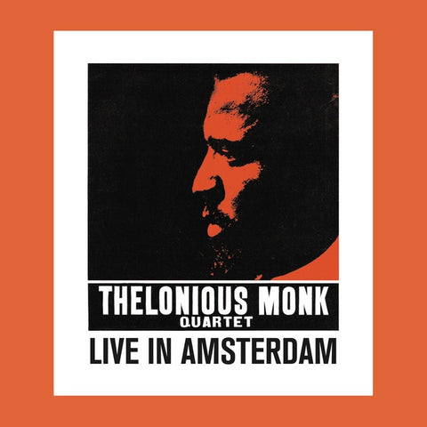 Thelonious Monk Quartet - Live In Amsterdam ((Vinyl))