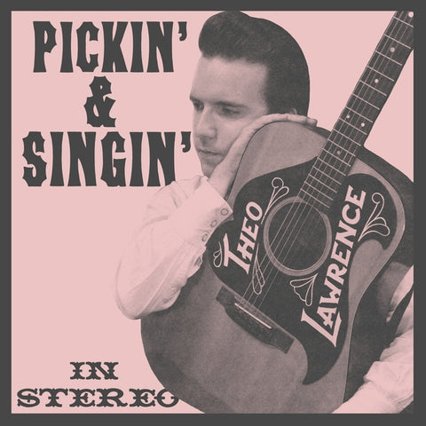THEO LAWRENCE - Pickin' & Singin' ((Vinyl))