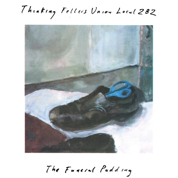 THINKING FELLERS UNION LOCAL 282 - The Funeral Pudding ((Vinyl))
