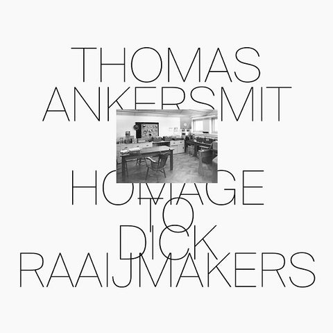 THOMAS ANKERSMIT - Homage To Dick Raaijmakers ((CD))
