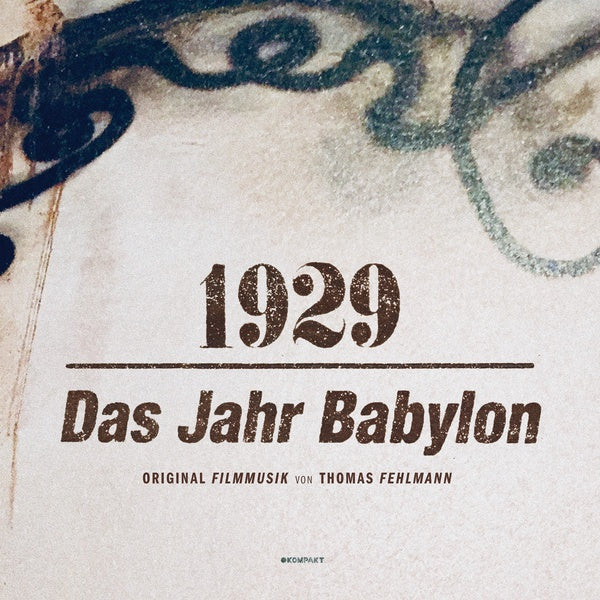 THOMAS FEHLMANN - 1929 - Das Jahr Babylon ((CD))