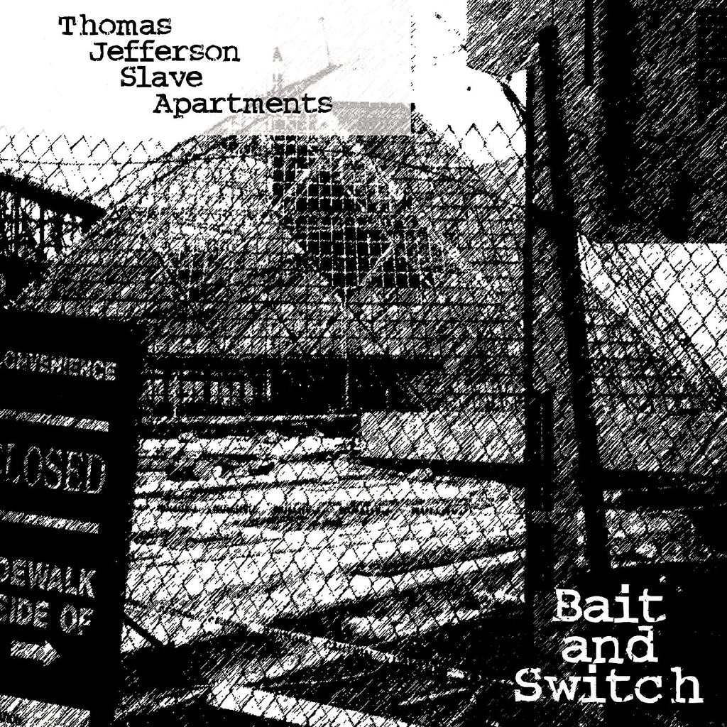 Thomas Jefferson Slave Apartments - Bait And Switch (CLEAR VINYL) ((Vinyl))