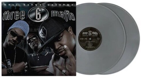 Three 6 Mafia - Most Known Unknown (Deluxe Edition, Silver Colored Vinyl, Gatefold LP Jacket) (2 Lp's) ((Vinyl))