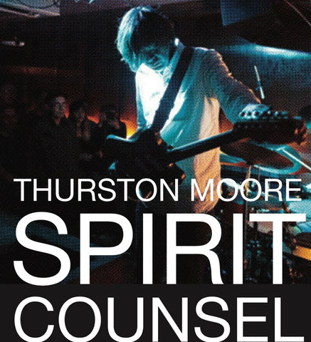 Thurston Moore - Spirit Counsel ((CD))