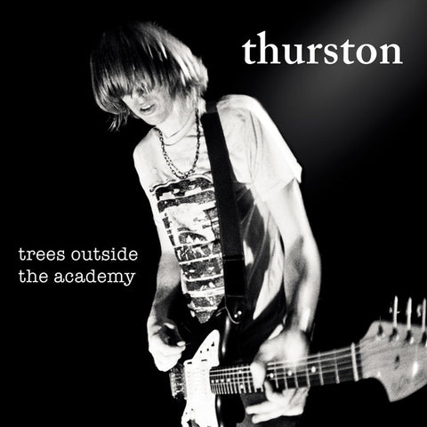 Thurston Moore - Trees Outside The Academy (Remastered) ((CD))
