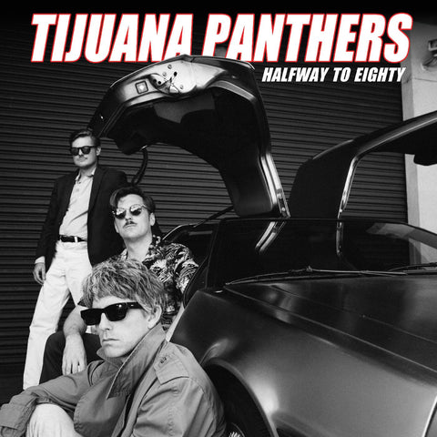 Tijuana Panthers - Halfway to Eighty ((CD))