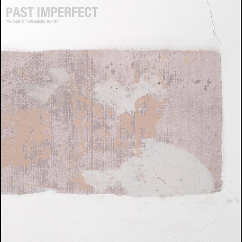 Tindersticks - PAST IMPERFECT the best of tindersticks ‚Äô92 - ‚Äô21 ((CD))