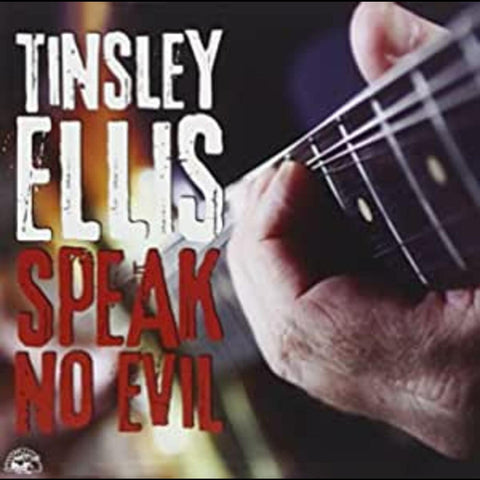Tinsley Ellis - Speak No Evil ((CD))