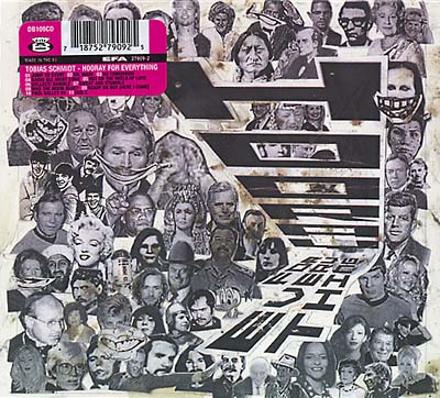 TOBIAS SCHMIDT - Hooray For Everything ((CD))