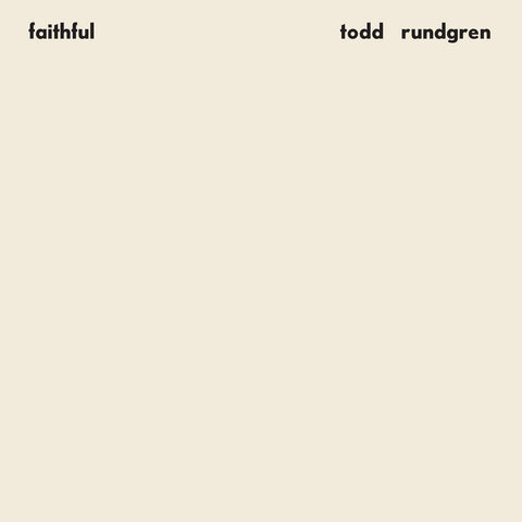 Todd Rundgren - Faithful (Rhino Reserve) (Brick & Mortar Exclusive) ((Vinyl))