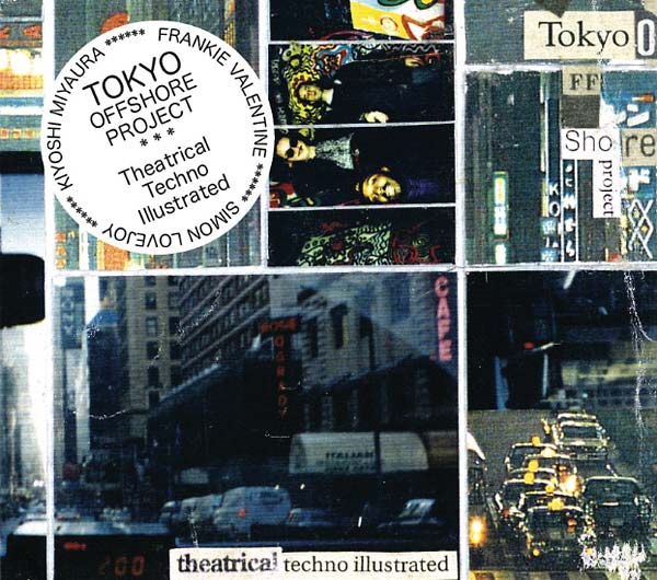 TOKYO OFFSHORE PROJECT - Theatrical Techno Illustrated ((CD))