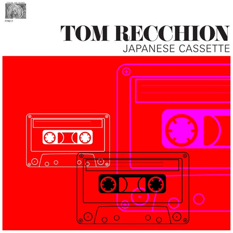 TOM RECCHION - Japanese Cassette ((Vinyl))