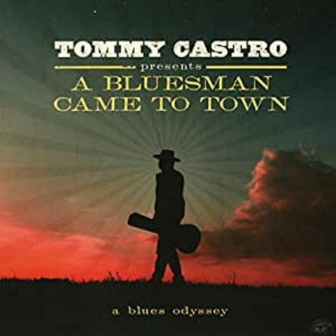 Tommy Castro - Tommy Castro Presents A Bluesman Came To Town ((CD))
