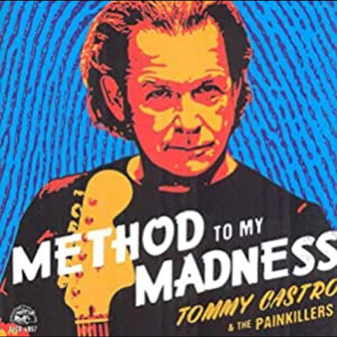 Tommy & The Painkillers Castro - Method To My Madness ((CD))