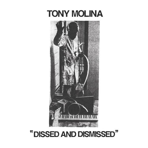 Tony Molina - Dissed And Dismissed ((Vinyl))