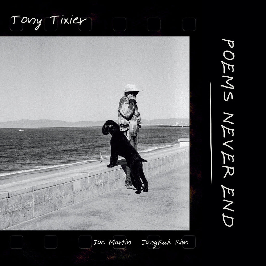 Tony Tixier - Poems Never End ((CD))