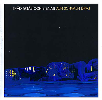 TRAD, GRAS OCH STENAR - Ain Schvajn Draj ((CD))