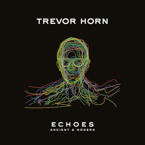 Trevor Horn - ECHOES - ANCIENT & MODERN [LP] ((Vinyl))