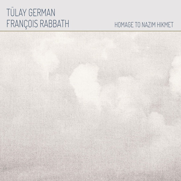 TULAY GERMAN & FRANCOIS RABBATH - Homage To Nazim Hikmet ((Vinyl))