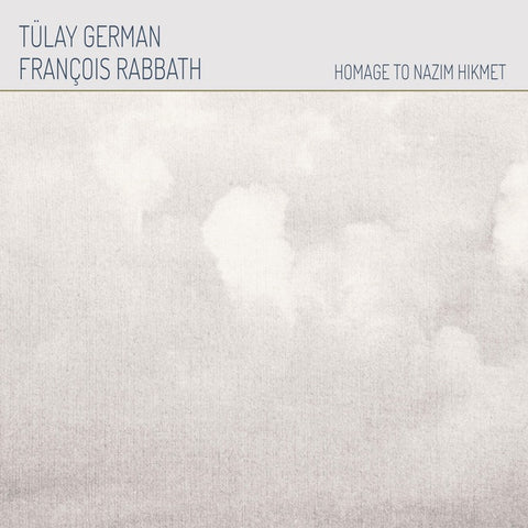 TULAY GERMAN & FRANCOIS RABBATH - Homage To Nazim Hikmet ((Vinyl))