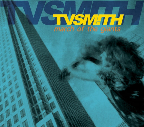 TV Smith - March Of The Giants (2012 Re-m aster) ((CD))
