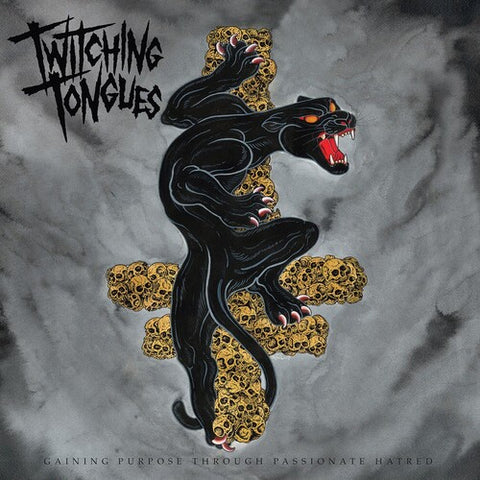 Twitching Tongues - Gaining Purpose Through Passionate Hatred ((Vinyl))