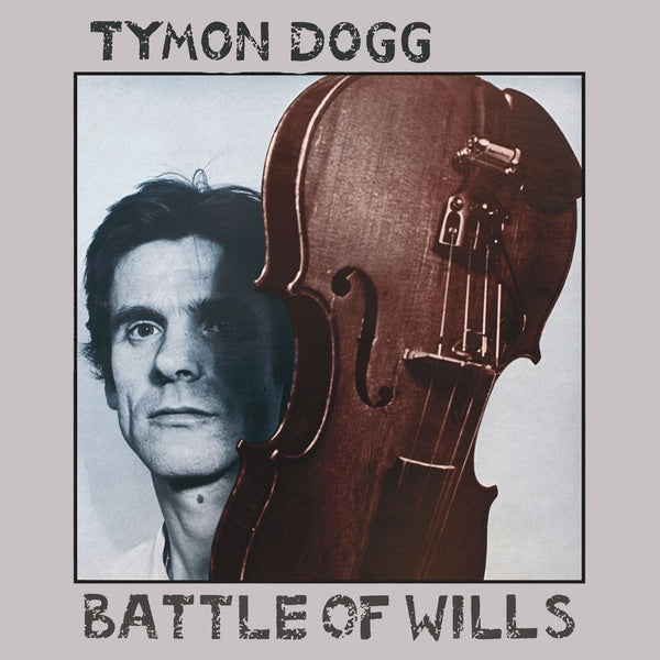 TYMON DOGG - Battle Of Wills ((CD))