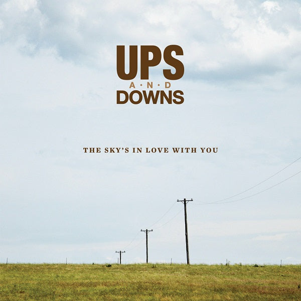 Ups and Downs - The Sky's In Love With You ((CD))