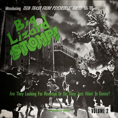 Va - Big Lizard Stomp! Volume 2: Teen Trash from Psychedelic Tokyo '66-'69 ((CD))