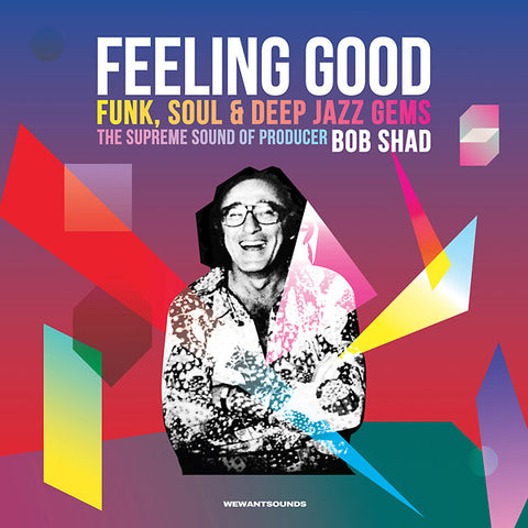 Va - Feeling Good: Funk, Soul & Deep Jazz Gems - The Supreme Sound of Producer Bob Shad ((CD))