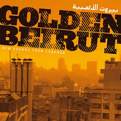 Va - Golden Beirut: New Sounds From Lebanon ((CD))