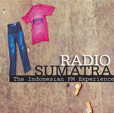 Va - Radio Sumatra: The Indonesian FM Experience ((CD))