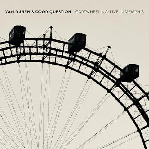 Van Duren & Good Question - Cartwheeling: Live In Memphis ((CD))