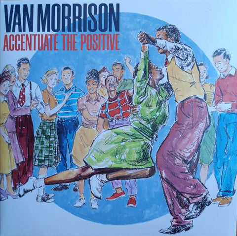 Van Morrison - Accentuate The Positive [2 LP] ((Vinyl))