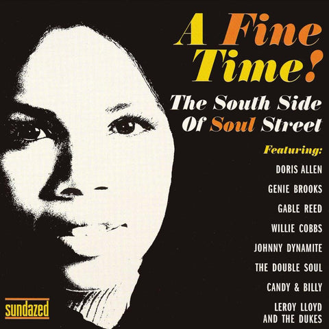 Various Artists - A Fine Time! The South Side of Soul Street ((CD))
