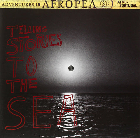 Various Artists - Adventures in Afropea 3: Telling Stories to the Sea ((Vinyl))