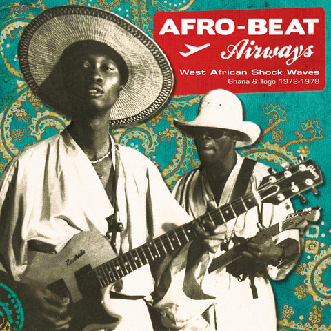 Various Artists - Afro-Beat Airways: West African Shock Waves Ghana & Togo 1972-1978 ((World Music))
