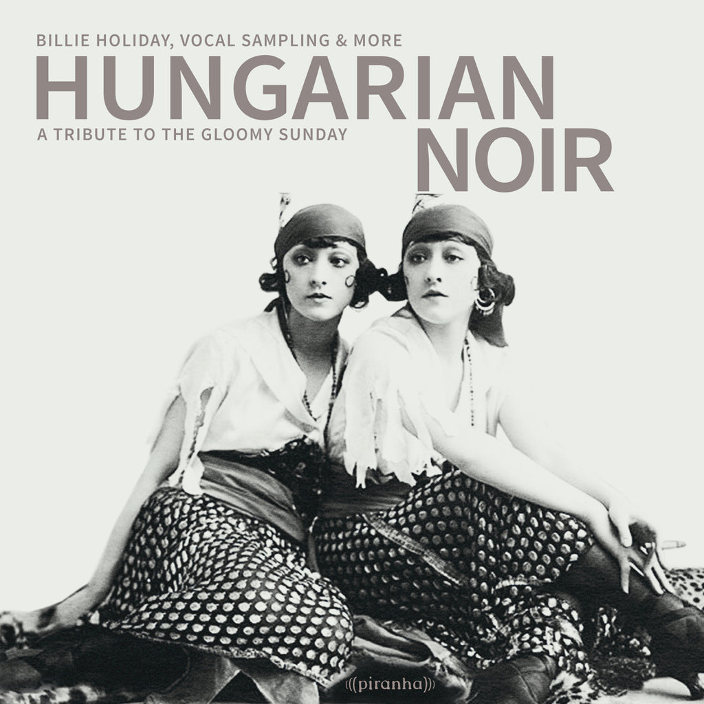 Various Artists - Hungarian Noir - A Tribute To The Gloomy Sunday ((World Music))