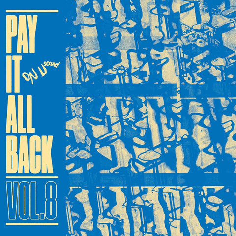 Various Artists - Pay It All Back Vol. 8 (BLUE VINYL) ((Indie & Alternative))
