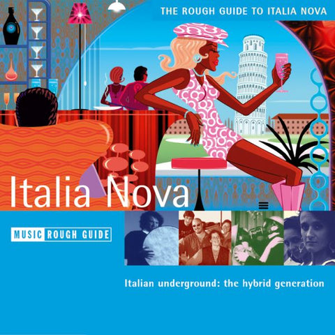 Various Artists - Rough Guide To Italia Nova ((World Music))