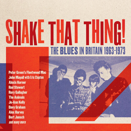 Various Artists - Shake That Thing: The Blues In Britain 1963-1973 / Various [Import] (3 Cd's) ((CD))