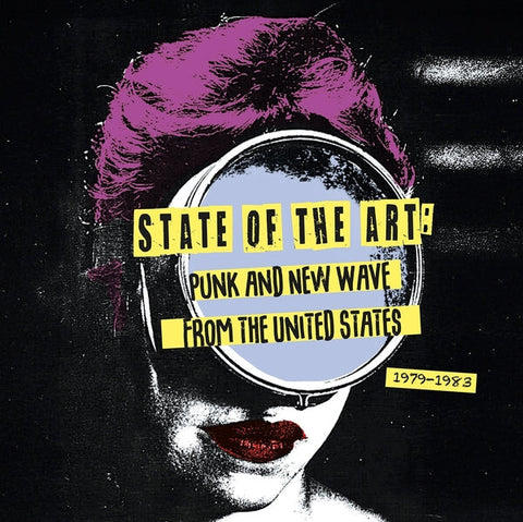 Various Artists - State Of The Art: Punk And New Wave From The United States (1979-1983) [LP] ((Vinyl))