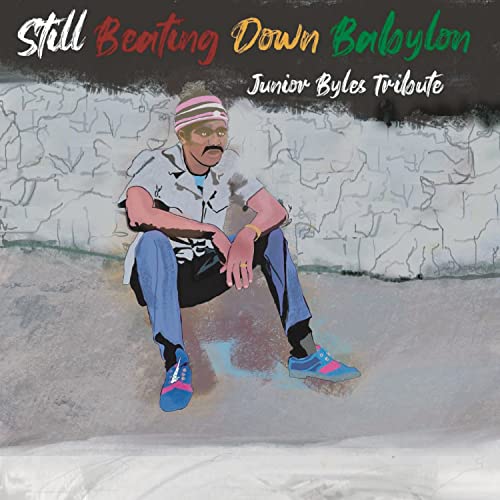 Various Artists - Still Beating Down Babylon (Tribute To Junior Byles) ((CD))