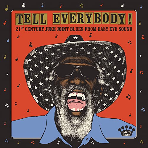 Various Artists - Tell Everybody! (21st Century Juke Joint Blues From Easy Eye Sound) ((CD))