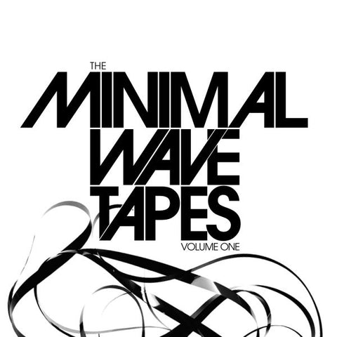 Various Artists - The Minimal Wave Tapes, Volume 1 ((Vinyl))